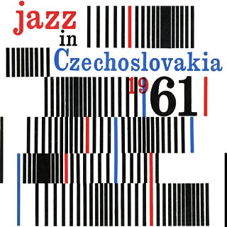 Various Artists - Jazz in Czechoslovakia 1961