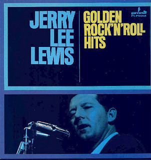 Jerry Lee Lewis - Golden Rock'n'Roll Hits