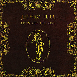 Jethro Tull - Living In The Past