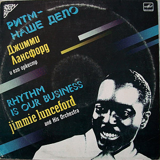 Jimmie Lunceford And His Orchestra - Rhythm Is Our Business
