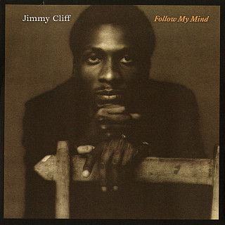 Jimmy Cliff - Follow My Mind