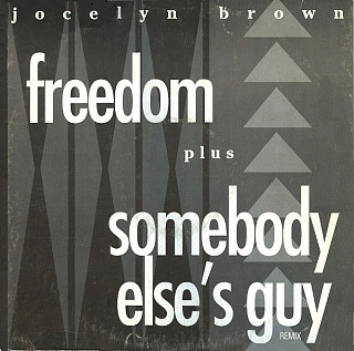 Jocelyn Brown - Freedom / Somebody Else's Guy