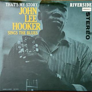 John Lee Hooker - That's My Story: John Lee Hooker Sings the Blues
