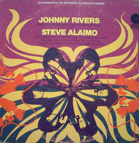 Johnny Rivers & Steve Alaimo - Johnny Rivers & Steve Alaimo