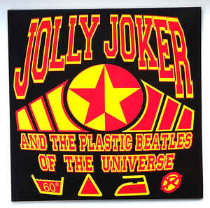 Jolly Joker And The Plastic Beatles Of The Universe - Heavy, Funky, Boxing N' Roll