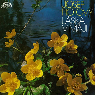 Josef Hotový - Láska v Máj