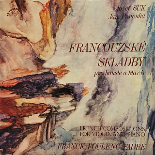 Josef Suk, Jan Panenka - Francouzské skladby pro housle a klavír
