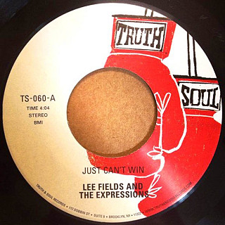 Lee Fields & Expressions - Just Can't Win