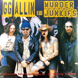 Gg Allin& the Murder Junkies - Terror In America