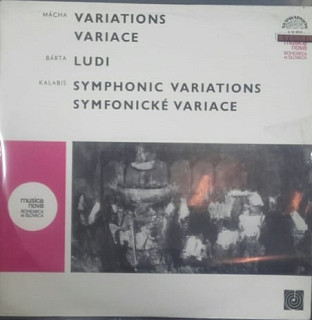 Various Artists - Mácha / Bárta / Kalabis ‎– Variations / Ludi / Symphonic Variations