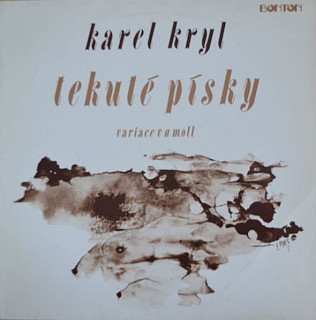 Karel Kryl - Tekuté písky - variace v A moll