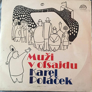 Karel Poláček - Muži v ofsajdu