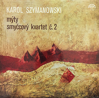 Karol Szymanowski - Mýty / Smyčcový kvartet č. 2