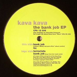 Kava Kava - The Bank Job EP