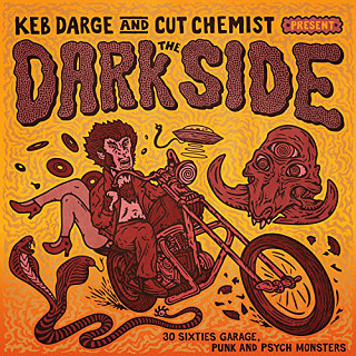 Various Artists - Keb Darge and Cut Chemist Present The Dark Side - 30 Sixties Garage, Punk And Psych Monsters