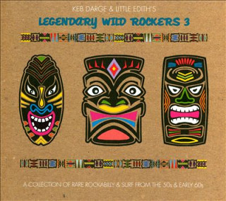 Various Artists - Keb Darge & Little Edith's Legendary Wild Rockers Vol. 3