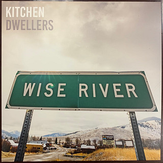 Kitchen Dwellers - Wise River