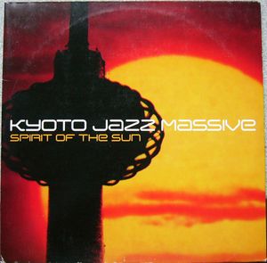 洋楽 Kyoto Jazz Massive Spirit OfThe Sun 2LP Kyoto Jazz Massive - Spirit Of The Sun - vinyl records