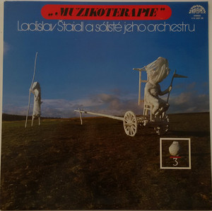 Ladislav Štaidl A Sólisté Jeho Orchestru - Muzikoterapie 3
