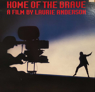 Laurie Anderson - Home Of The Brave