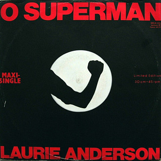 Laurie Anderson - O Superman / Walk The Dog