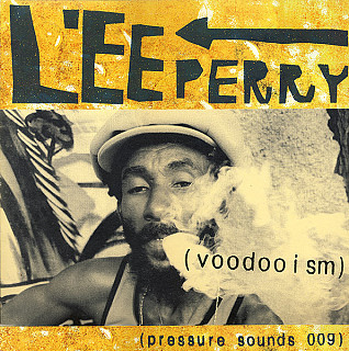 Lee Perry ‎ - Voodooism