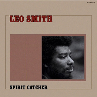 Leo Smith - Spirit Catcher