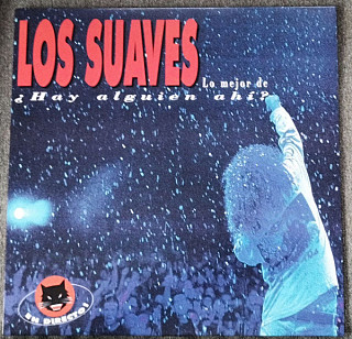 Los Suaves - Lo Mejor De Hay Alguien Ahi