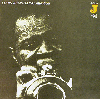 Louis Armstrong - Attention!