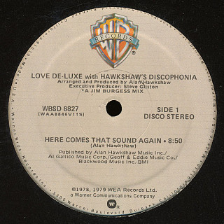 Love De-Luxe With Hawkshaw's Discophonia - Here Comes That Sound Again