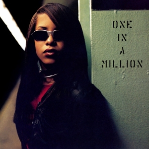 Aaliyah - One In a Million