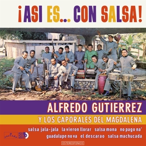 Alfredo -Y Los Caporales Del Magdalena- Gutierrez - A Si Es... Con Salsa!
