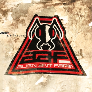 Alien Ant Farm - Anthology