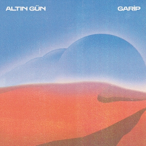 Altın Gün - Garip