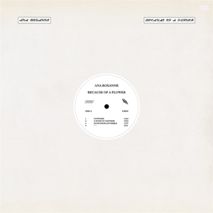 Ana Roxanne - Because of a Flower