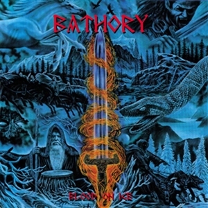 Bathory - Blood On Ice