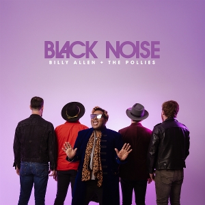 Billy Allen& the Pollies - Black Noise