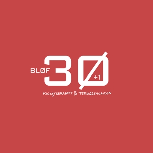 Bløf - Kwijtgeraakt & Teruggevonden