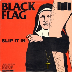 Black Flag - Slip It In
