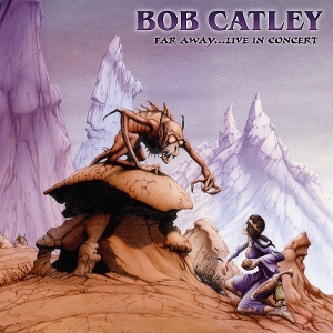 Bob Catley - Far Away Live In Concert (Recorded In Belgium)