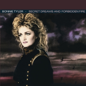 Bonnie Tyler - Secret Dreams and Forbidden Fire
