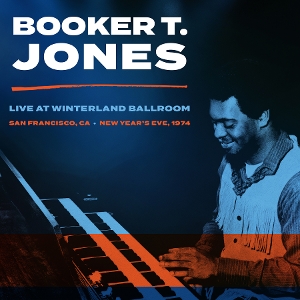 Booker T. Jones - Winterland Ballroom, San Francisco Ca, New Year's Eve 1974