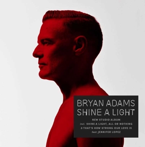 Bryan Adams - Shine a Light