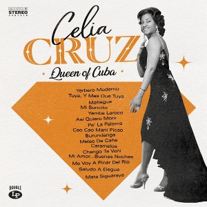 Celia Cruz - Queen of Cuba