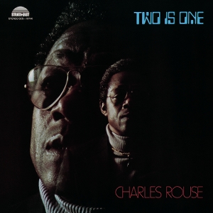 Charles Rouse - Two is One