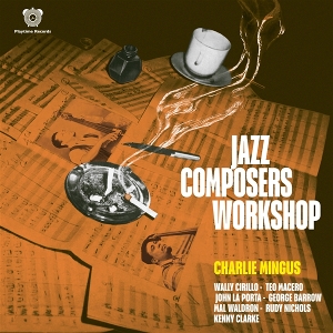 Charlie Mingus - Jazz Composers Workshop