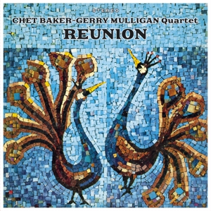 Chet Baker& Gerry Mulligan -Quartet- - Reunion