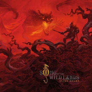 Clive Nolan - Song of the Wildlands