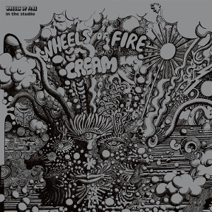 Cream - Wheels of Fire
