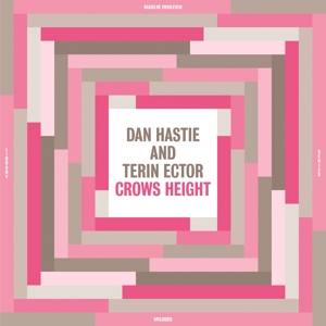 Dan Hastie& Terin Ector - Crows Height